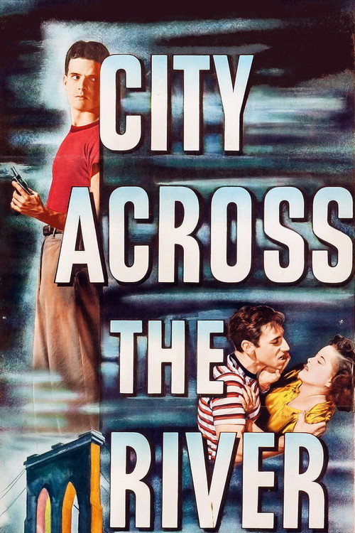 City Across the River — постер