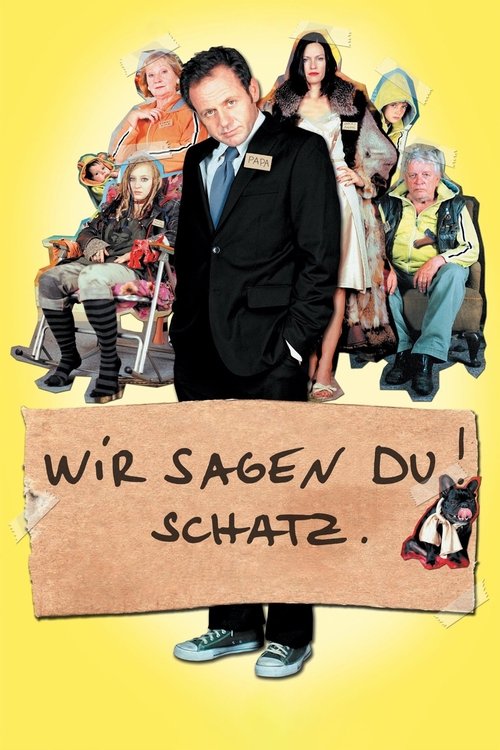 Wir sagen Du! Schatz. — постер
