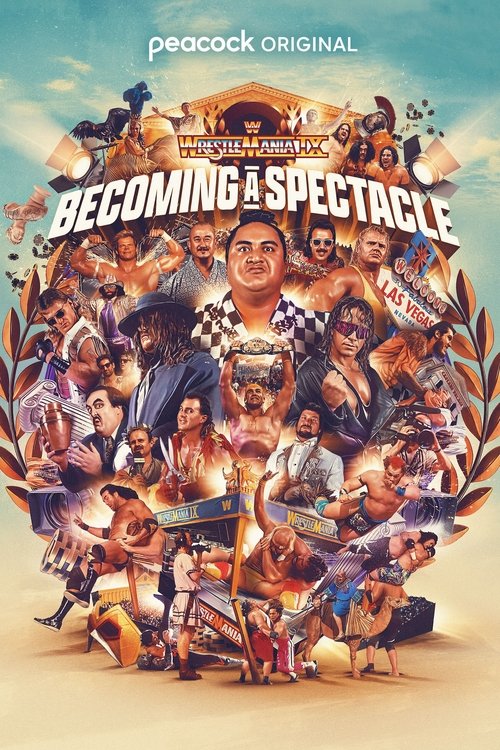 WrestleMania IX: Becoming a Spectacle — постер