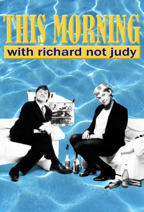 This Morning with Richard Not Judy — постер