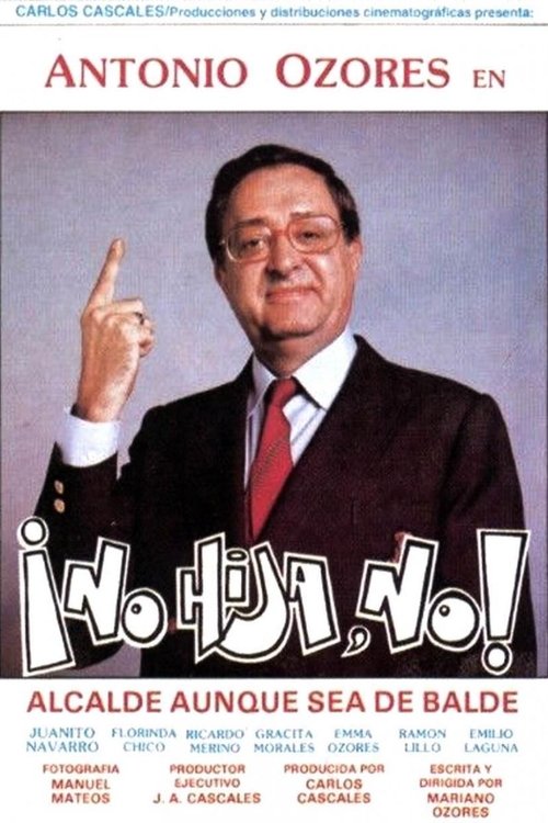 ¡No hija, no! — постер