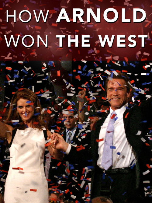 How Arnold Won the West — постер