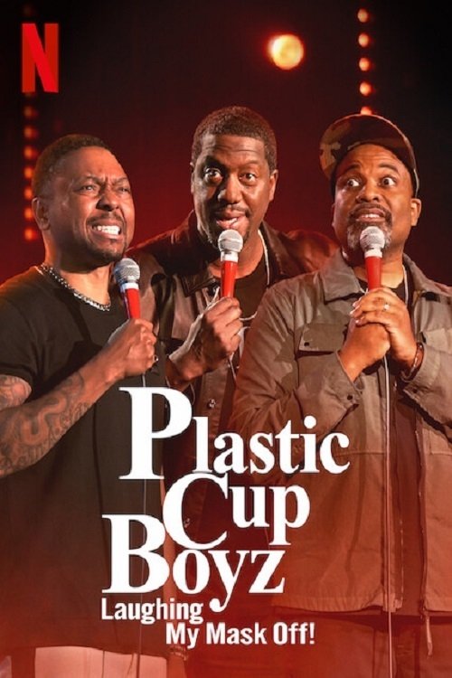Plastic Cup Boyz: смех сквозь маску — постер