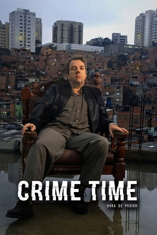 Crime Time - Hora de Perigo — постер