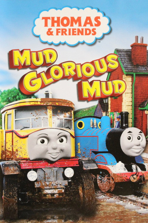Thomas & Friends: Mud Glorious Mud — постер