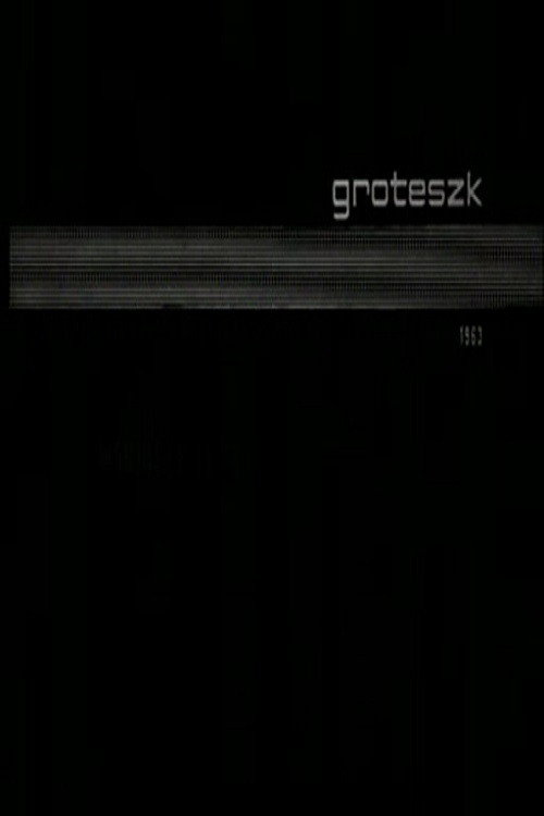 Groteszk — постер
