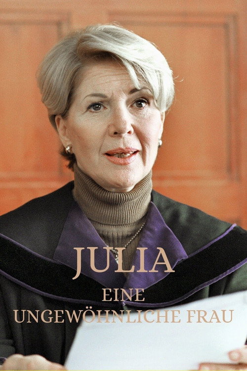 Julia – Eine ungewöhnliche Frau — постер