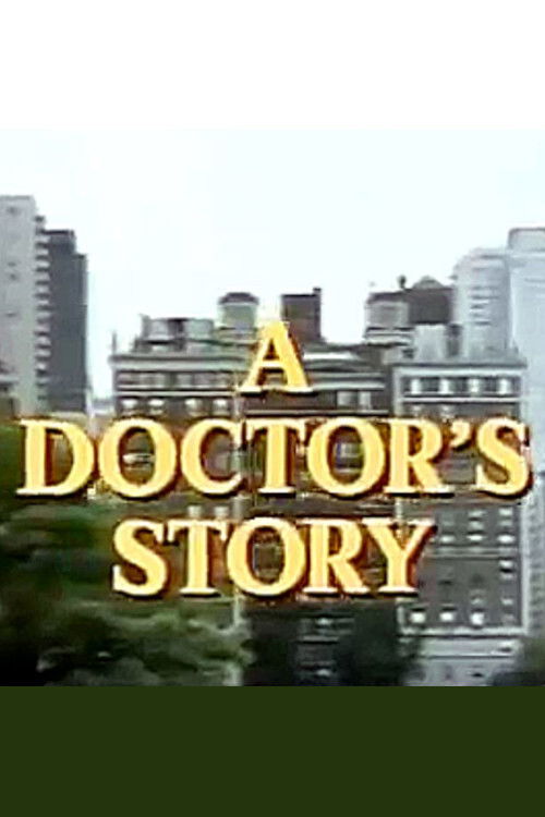 A Doctor's Story — постер