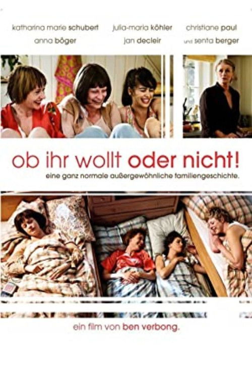 Ob ihr wollt oder nicht — постер