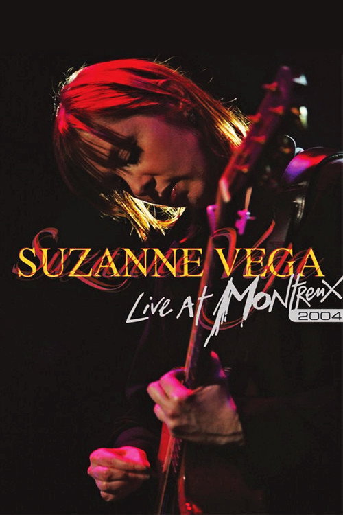 Suzanne Vega: Live at Montreux 2004 — постер