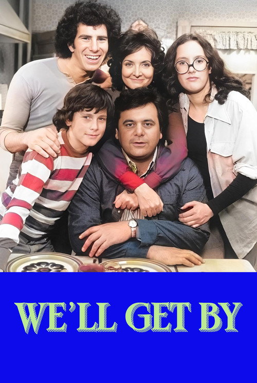 We'll Get By — постер