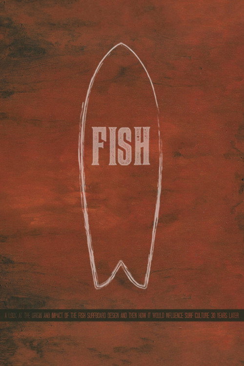 Fish: The Surfboard Documentary — постер
