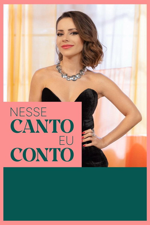 Nesse Canto Eu Conto — постер