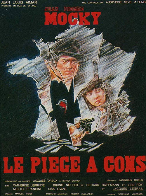 Le piège à cons — постер