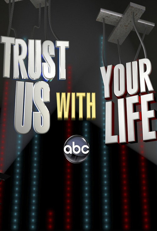 Trust Us with Your Life — постер