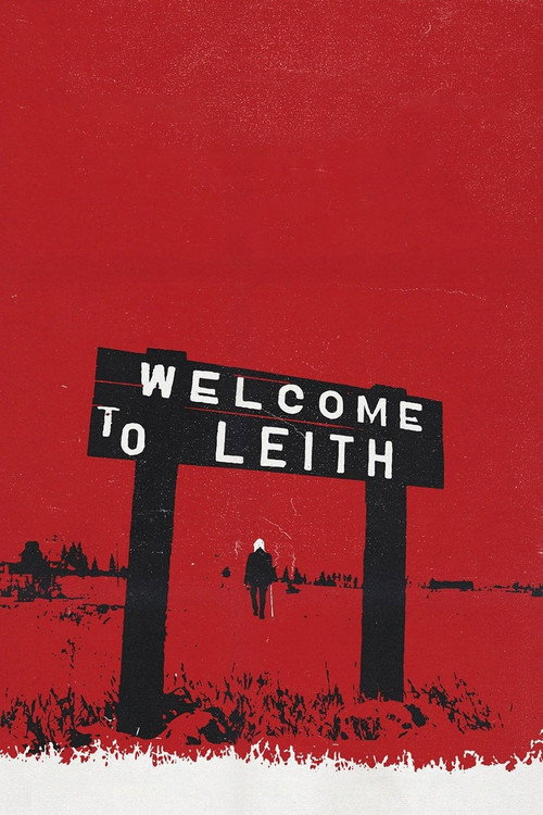Welcome to Leith — постер