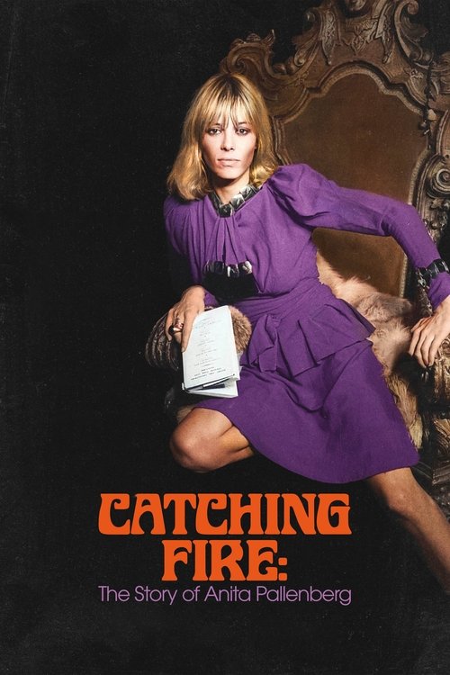 Catching Fire: The Story of Anita Pallenberg — постер