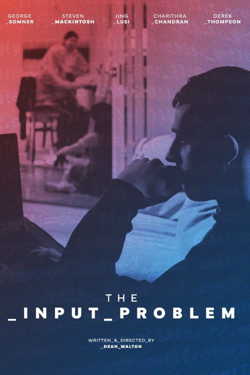 The Input Problem — постер