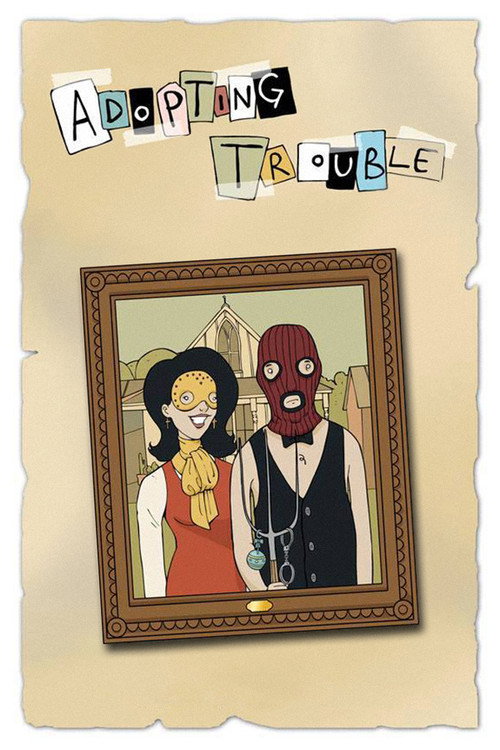 Adopting Trouble — постер