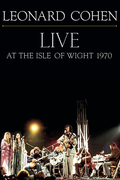Leonard Cohen: Live at the Isle of Wight 1970 — постер