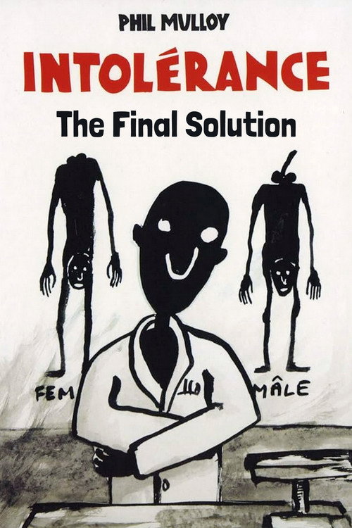 Intolerance III: The Final Solution — постер