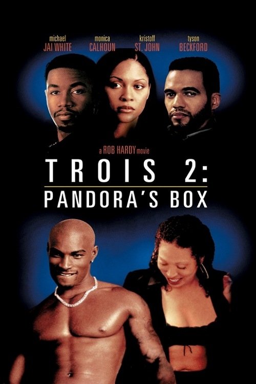 Trois 2: Pandora's Box — постер