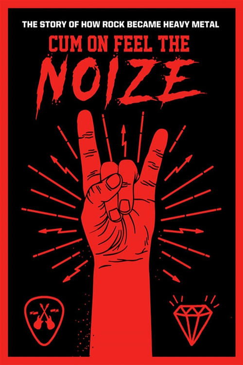 Cum On Feel The Noize — постер