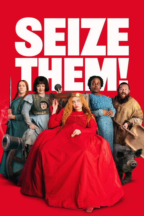 Seize Them! — постер