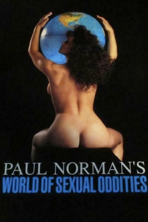 Paul Norman's World of Sexual Oddities — постер