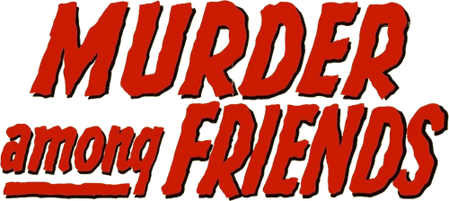 Murder Among Friends — логотип