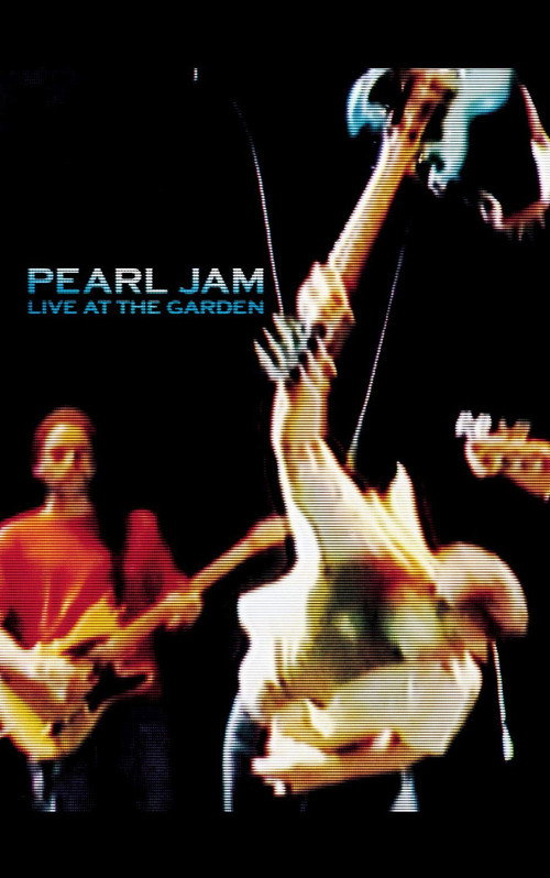 Pearl Jam: Live at the Garden — постер