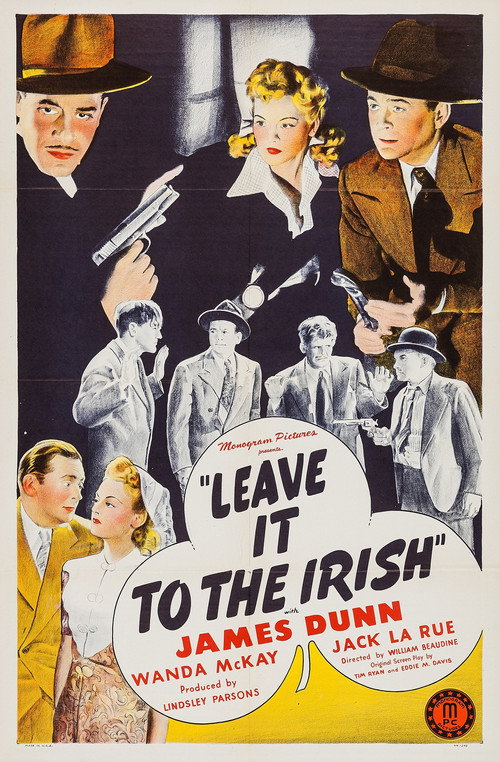 Leave It to the Irish — постер