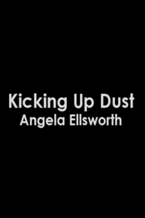 Kicking Up Dust — постер