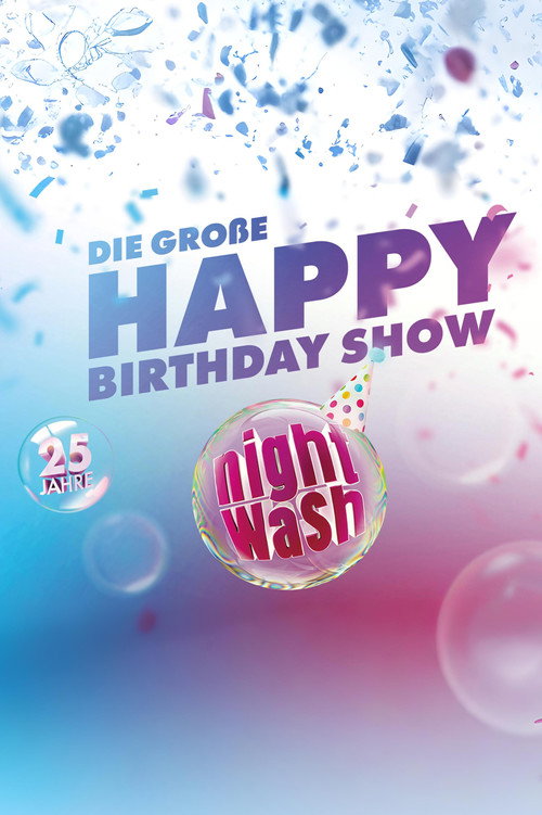 25 Jahre NightWash - Die große Happy Birthday Show — постер