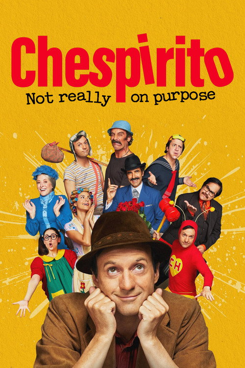 Chespirito: Not Really on Purpose — постер