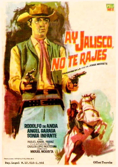 ¡Ay, Jalisco no te rajes! — постер