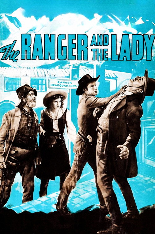 The Ranger and the Lady — постер