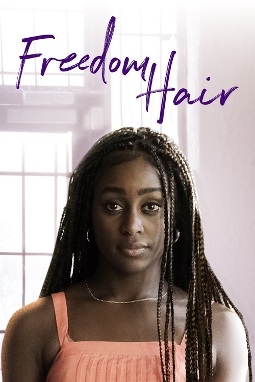 Freedom Hair — постер