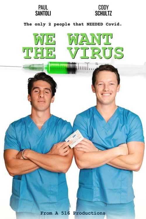 We Want the Virus — постер