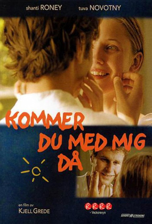 Kommer du med mig då? — постер