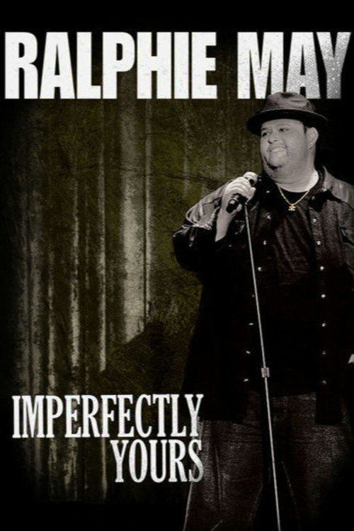 Ralphie May: Imperfectly Yours — постер