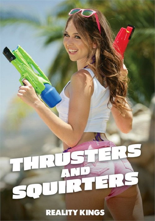 Thrusters and Squirters — постер