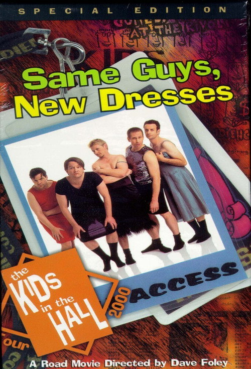 The Kids in the Hall: Same Guys, New Dresses — постер