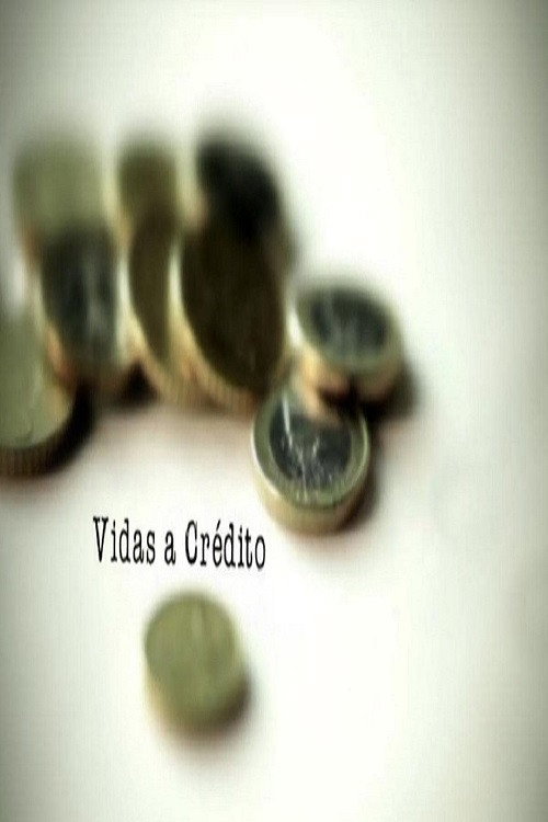 Vidas a Crédito — постер