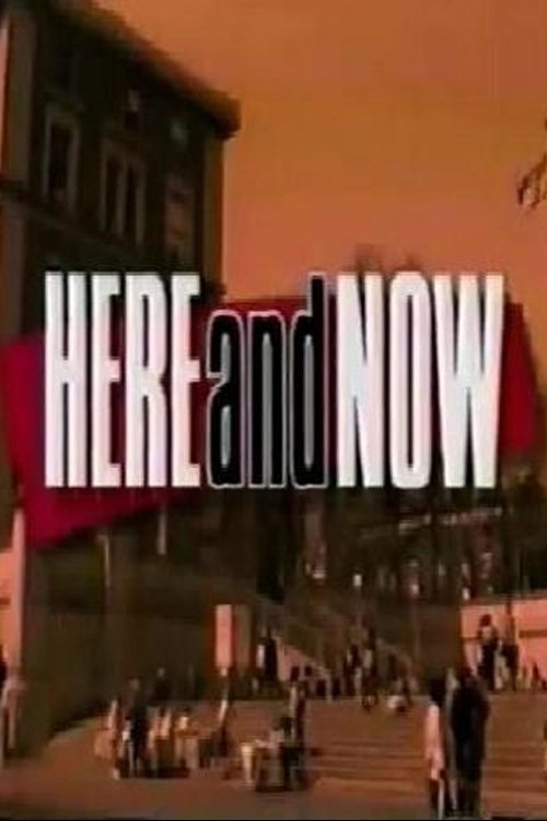 Here and Now — постер
