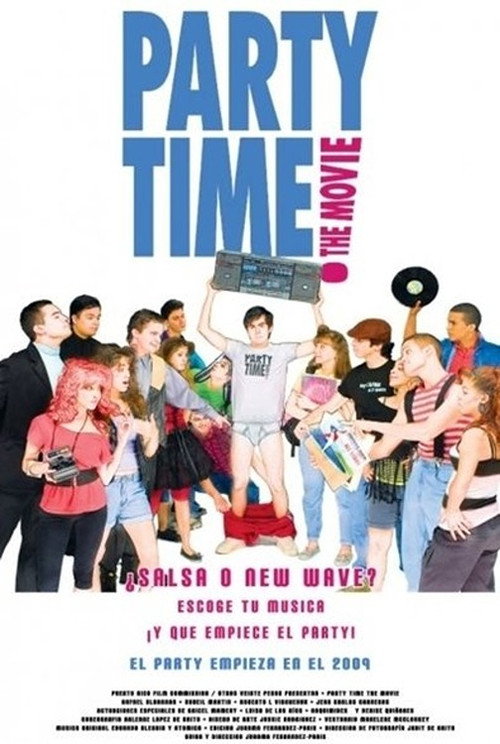 Party Time: The Movie — постер