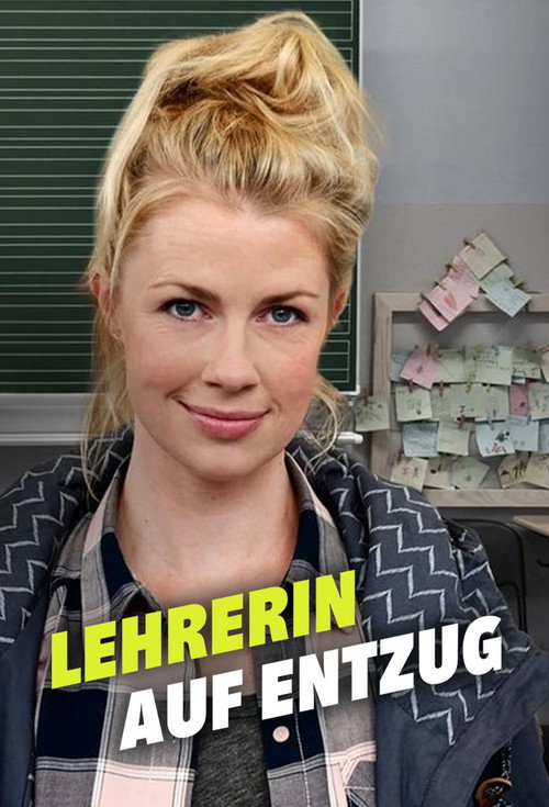 Lehrerin auf Entzug — постер