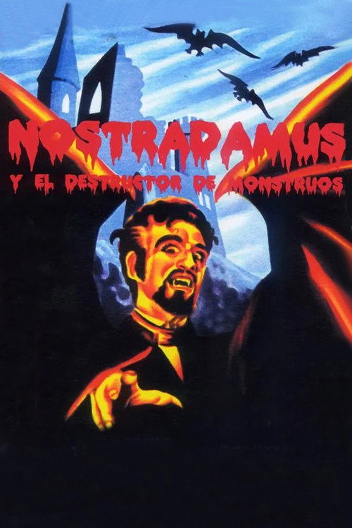 Nostradamus y el destructor de monstruos — постер
