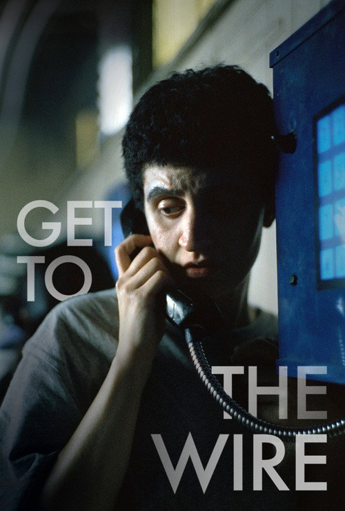 Get to the Wire — постер