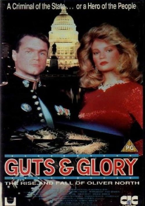 Guts and Glory: The Rise and Fall of Oliver North — постер